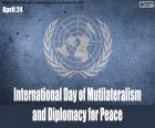 Międzynarodowy Dzień Multilateralizmu i Dyplomacji na rzecz Pokoju