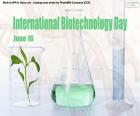 Międzynarodowy Dzień Biotechnologii, 16 czerwca. Biotechnologia to zbiór technik wykorzystania składników żywych organizmów, takich jak geny, enzymy i komórki, w celu uzyskania produktów o konkretnych celach.